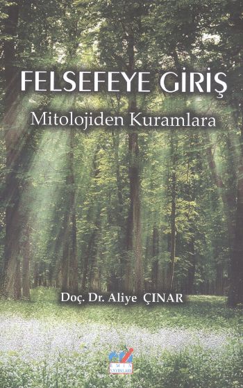 felsefeye-giris-mitolojiden-kuramlara