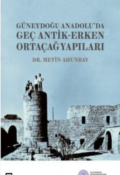 guneydogu-anadolu-da-gec-antik-erken-yap