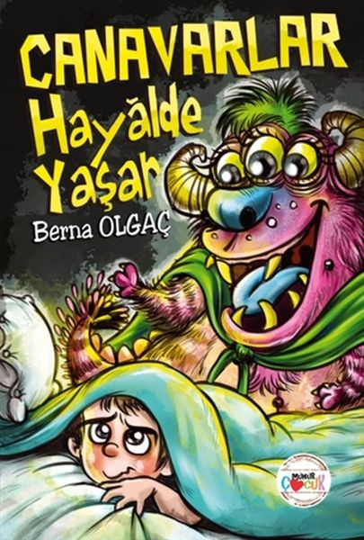 canavarlar-hayalde-yasar