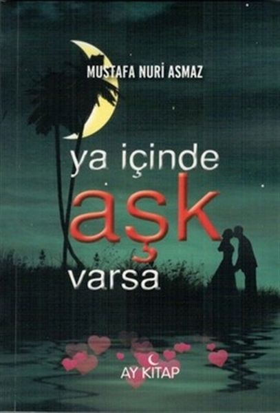 ya-icinde-ask-varsa