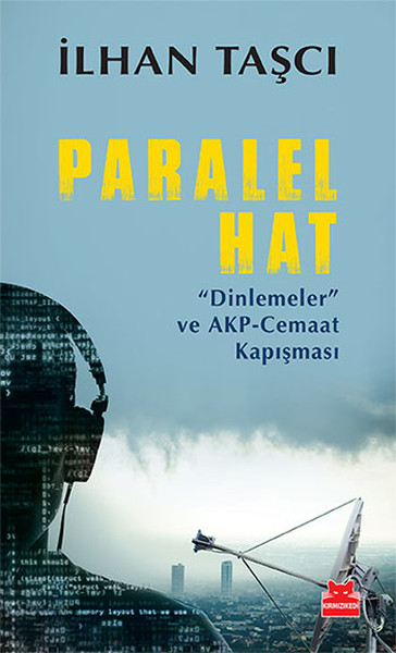 paralel-hat-dinlemeler-ve-akp-cemaat-kapismasi