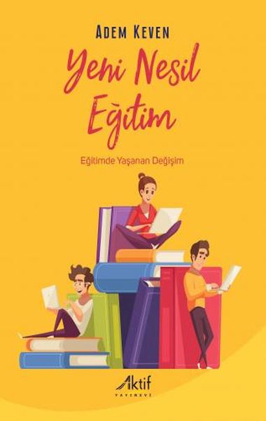 yeni-nesil-egitim-egitimde-yasanan-degisim