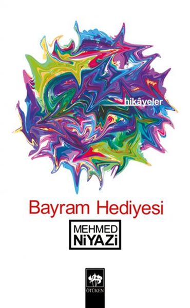 bayram-hediyesi-hikayeler