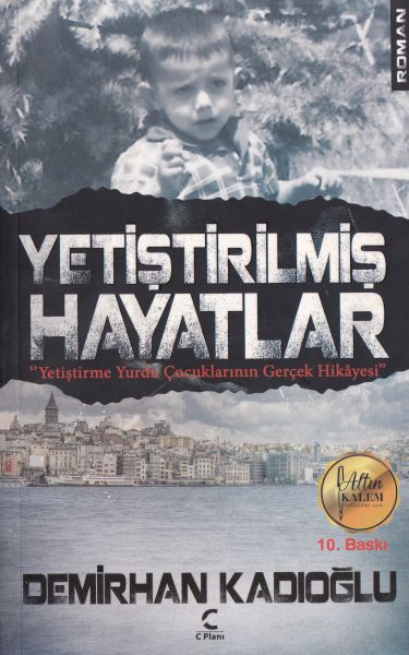 yetistirilmis-hayatlar