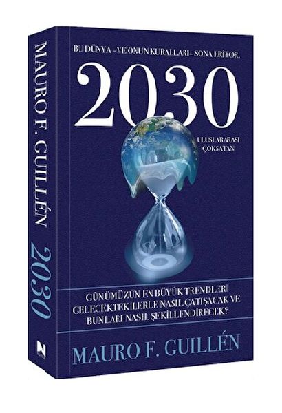 2030-bu-dunya-ve-onun-kurallari-sona-eriyor