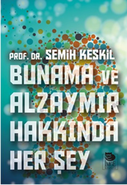 bunama-ve-alzaymir-hakkinda-her-sey