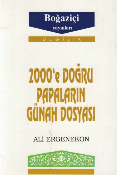 2000-e-dogru-papalarin-gunah-dosyasi