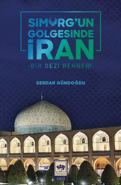simurg-un-golgesinde-iran