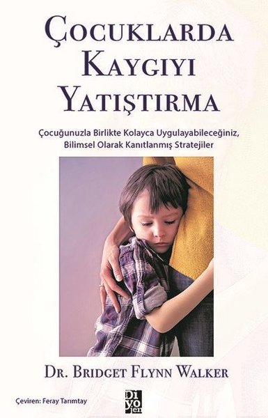 cocuklarda-kaygiyi-yatistirma