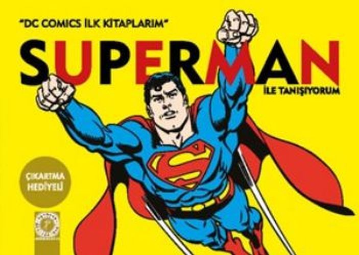 dc-comics-ilk-kitaplarim-superman-ile-tanisiyorum