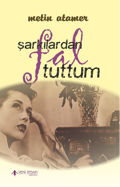 sarkilardan-fal-tuttum