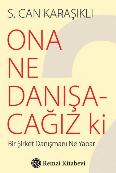 ona-ne-danisacagiz-ki