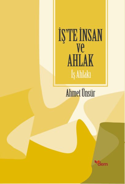 is-te-insan-ve-ahlak-is-ahlaki