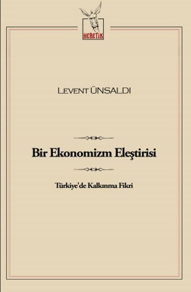 bir-ekonomizm-elestirisi-turkiye-de-kalkinma-fikri