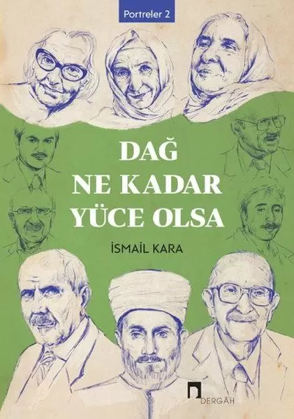 dag-ne-kadar-yuce-olsa-portreler-2