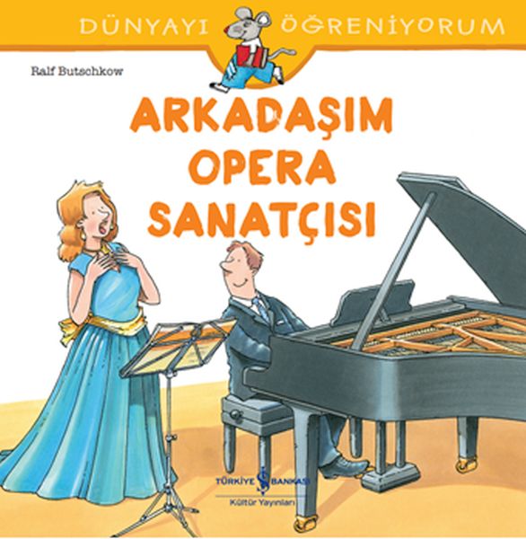 dunyayi-ogreniyorum-arkadasim-opera-sanatcisi