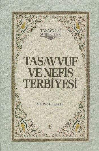 tasavvuf-ve-nefis-terbiyesi-ciltli