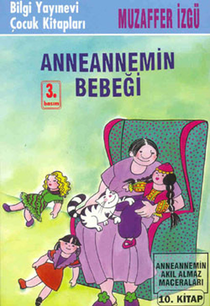 anneannemin-bebegi-anneannemin-akil-almaz-maceralari-10-kitap