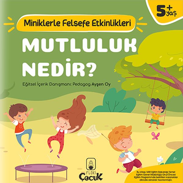 mutluluk-nedir-miniklerle-felsefe-etkinlikleri