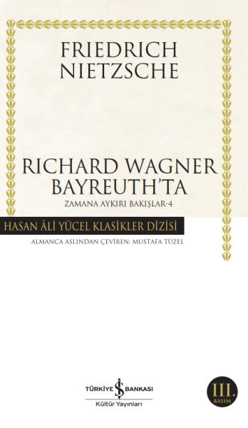 richard-wagner-bayreuthta-zamana-aykiri-bakislar-4-hasan-ali-yucel-klasikleri