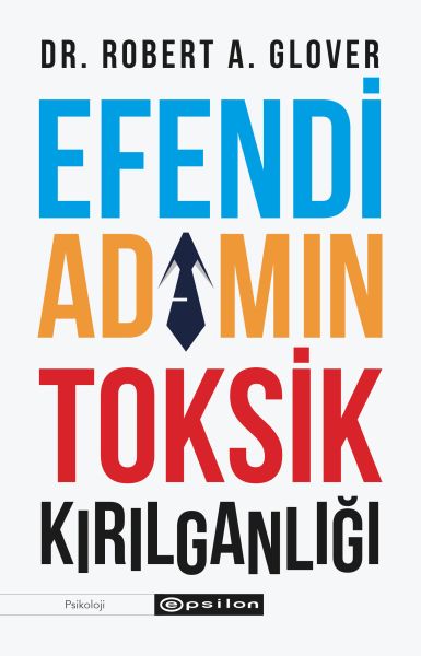 efendi-adamin-toksik-kirilganligi