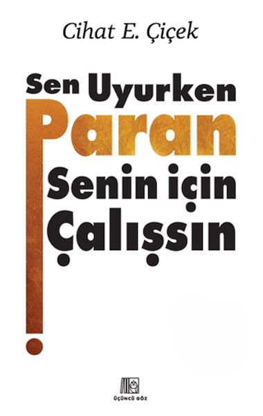 sen-uyurken-paran-senin-icin-calissin-246470