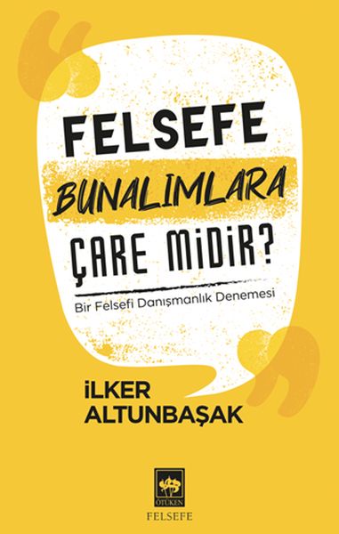 felsefe-bunalimlara-care-midir