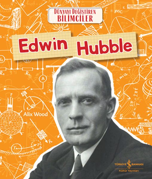 edwin-hubble-dunyayi-degistiren-bilimciler