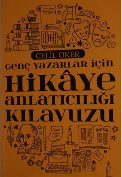 genc-yazarlar-icin-hikaye-anlaticiligi-kilavuzu