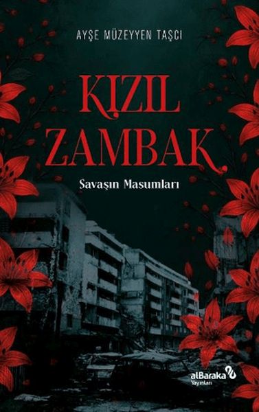 kizil-zambak-savasin-masumlari