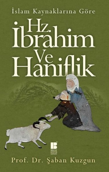 islam-kaynaklarina-gore-hz-ibrahim-ve-hanifilik