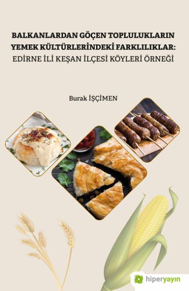 balkanlardan-gocen-topluluklarin-yemek-kulturlerindeki-farkliliklar