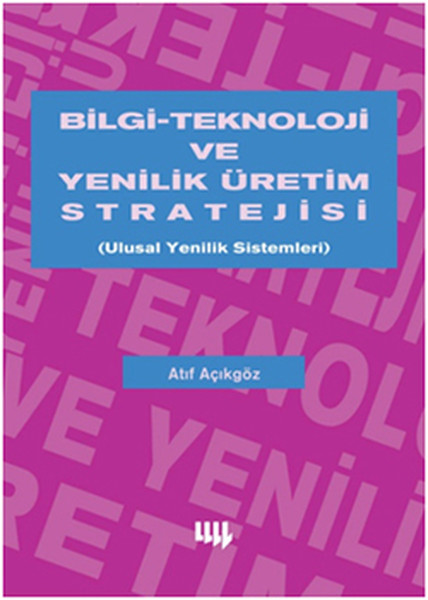 bilgi-teknoloji-ve-yenilik-uretim-stratejisi-ulusal-yenilik-sistemleri