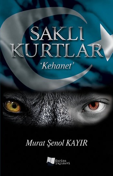 sakli-kurtlar-kehanet