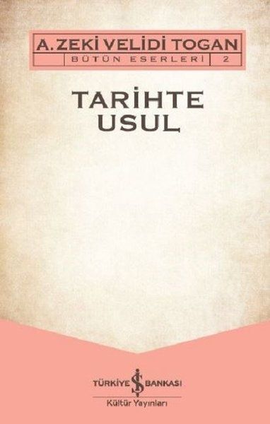 tarihte-usul-butun-eserleri-2