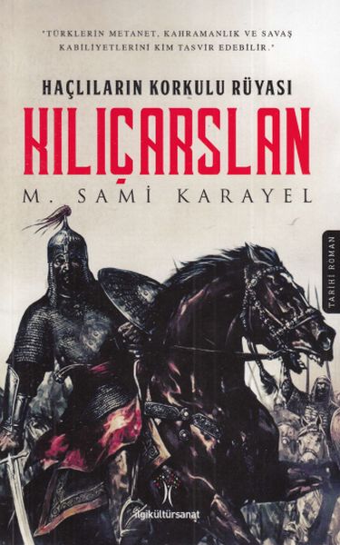 haclilarin-korkulu-ruyasi-kilicarslan