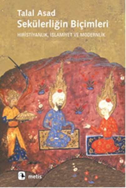 sekulerligin-bicimleri-hiristiyanlik-islamiyet-ve-modernlik