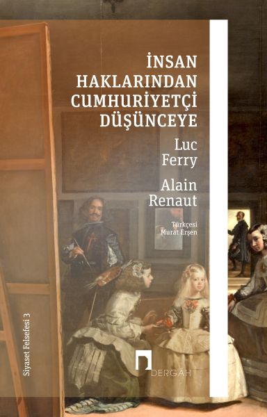 insan-haklarindan-cumhuriyetci-dusunceye-siyaset-felsefesi-3-228490