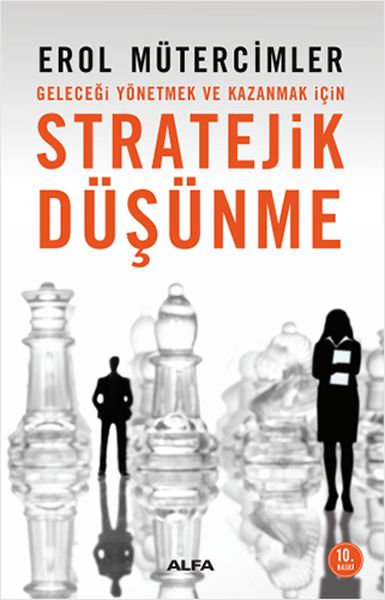 stratejik-dusunme-gelecegi-yonetmek-ve-kazanmak-icin