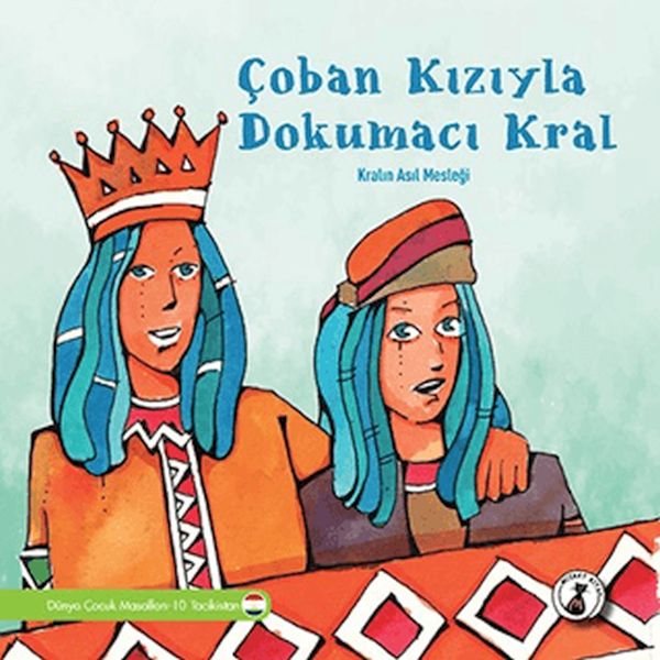 coban-kiziyla-dokumaci-kral-kralin-asil-meslegi