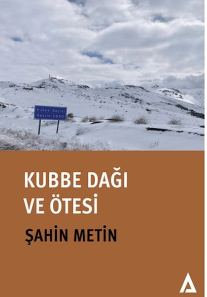 kubbe-dagi-ve-otesi