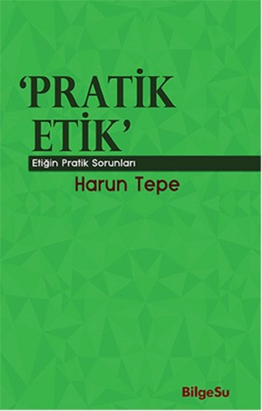 pratik-etik-etigin-bilgesel-sorunlari