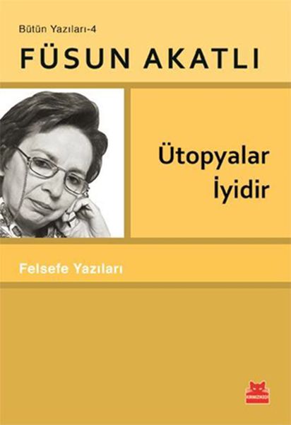 utopyalar-iyidir-felsefe-yazilari