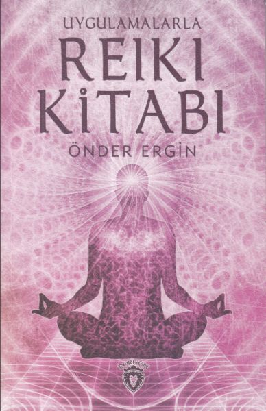 uygulamalarla-reiki-kitabi