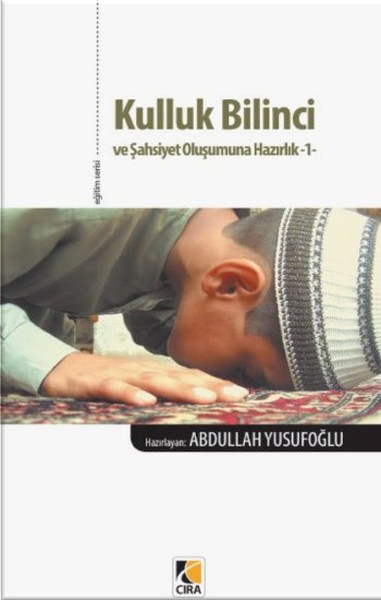 kulluk-bilinci-ve-sahsiyet-olusumuna-hazirlik-1