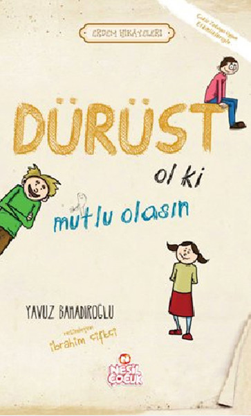 durust-ol-ki-mutlu-olasin