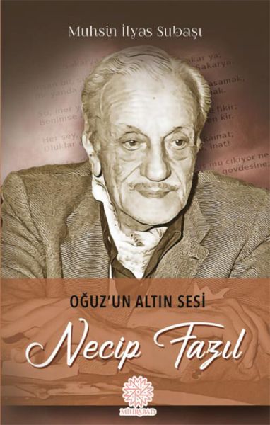 oguz-un-altin-sesi-necip-fazil