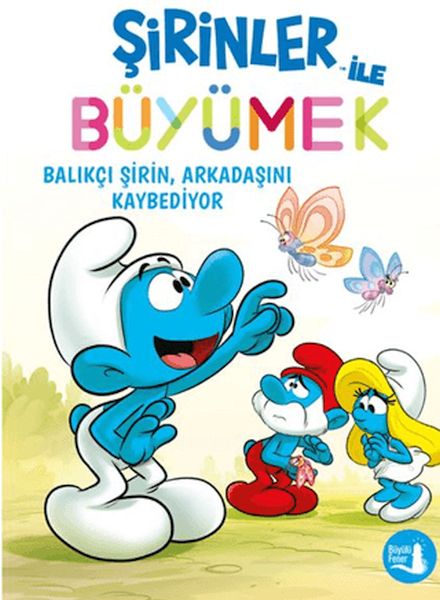 sirinler-ile-buyumek-9-bvalikci-sirin-arkadasini-kaybediyor