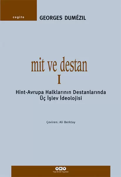 mit-ve-destan-i-hint-avrupa-halklarinin-destanlarinda-uc-islev-ideolojisi