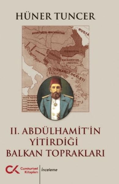 ii-abdulhamit-in-yitirdigi-balkan-topraklari